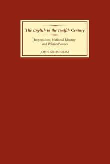 Book cover of The English in the Twelfth Century: Imperialism, National Identity and Political Values