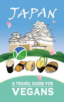 Book cover of Japan: A Travel Guide for Vegans