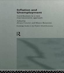 Book cover of Inflation and Unemployment: Contributions to a New Macroeconomic Approach