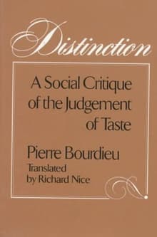 Book cover of Distinction: A Social Critique of the Judgement of Taste