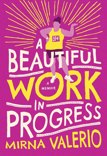 Book cover of A Beautiful Work In Progress