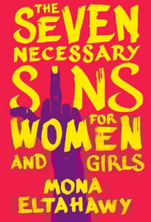 Book cover of The Seven Necessary Sins for Women and Girls