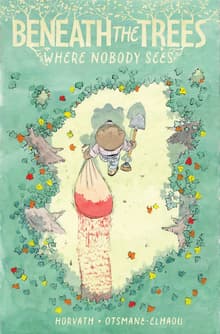 Book cover of Beneath the Trees Where Nobody Sees