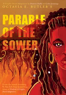 Book cover of Parable of the Sower: A Graphic Novel Adaptation