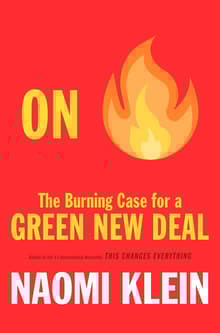 Book cover of On Fire: The (Burning) Case for a Green New Deal