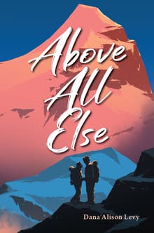 Book cover of Above All Else
