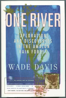 Book cover of One River: Explorations and Discoveries in the Amazon Rain Forest