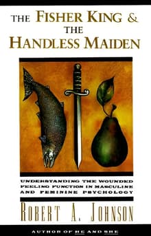 Book cover of The Fisher King & the Handless Maiden