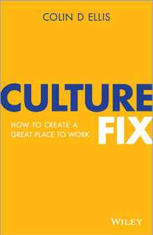 Book cover of Culture Fix: How to Create a Great Place to Work