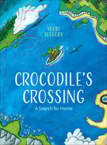 Book cover of Crocodile's Crossing: A Search for Home