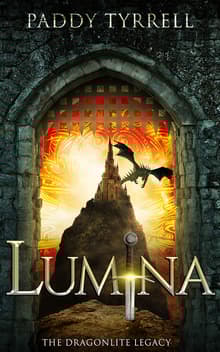 Book cover of Lumina: Volume 1 - The Dragonlite Legacy