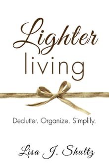 Book cover of Lighter Living: Declutter. Organize. Simplify.