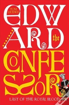 Book cover of Edward the Confessor: Last of the Royal Blood