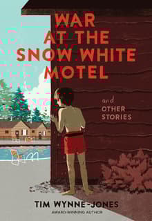 Book cover of War at the Snow White Motel and Other Stories