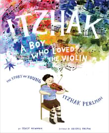 Book cover of Itzhak: A Boy Who Loved the Violin