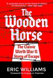 Book cover of The Wooden Horse: The Classic World War II Story of Escape