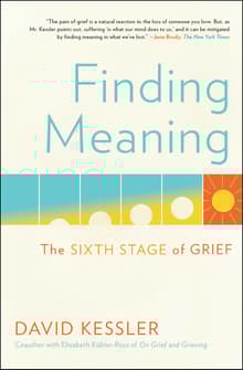 Book cover of Finding Meaning: The Sixth Stage of Grief