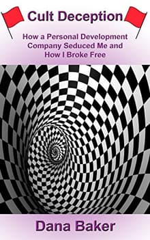 Book cover of Cult Deception: How a Personal Development Company Seduced Me and How I Broke Free