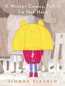 Book cover of If Winter Comes, Tell It I'm Not Here