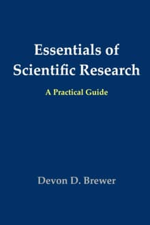 Book cover of Essentials of Scientific Research: A Practical Guide