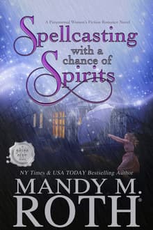 Book cover of Spellcasting with a Chance of Spirits
