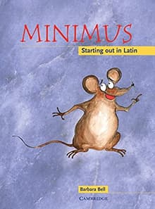 Book cover of Minimus Pupil's Book: Starting out in Latin