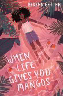 Book cover of When Life Gives You Mangos