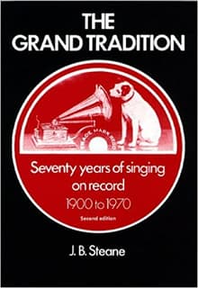 Book cover of The Grand Tradition: Seventy Years of Singing on Record