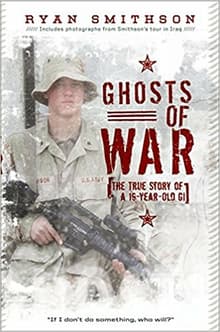 Book cover of Ghosts of War: The True Story of a 19-Year-Old GI