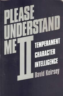 Book cover of Please Understand Me II: Temperament, Character, Intelligence