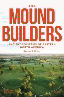 Book cover of The Moundbuilders: Ancient Societies of Eastern North America
