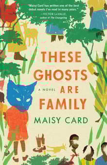 Book cover of These Ghosts Are Family