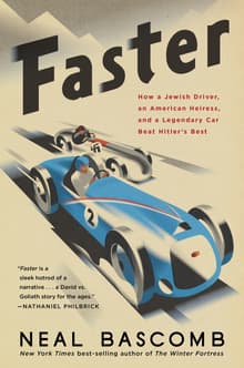Book cover of Faster: How a Jewish Driver, an American Heiress, and a Legendary Car Beat Hitler's Best