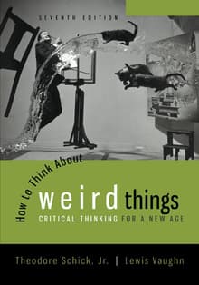Book cover of How to Think About Weird Things: Critical Thinking for a New Age