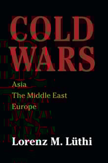 Book cover of Cold Wars: Asia, the Middle East, Europe