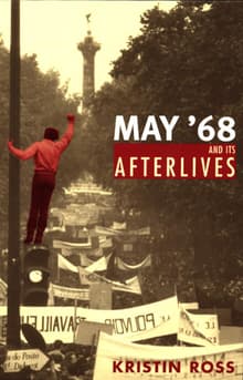 Book cover of May '68 and Its Afterlives