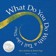 Book cover of What Do You Do with a Tail Like This?