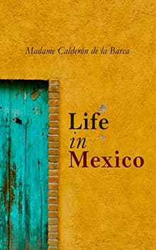 Book cover of Life in Mexico