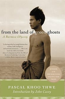 Book cover of From the Land of Green Ghosts: A Burmese Odyssey