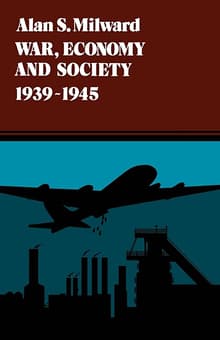 Book cover of War, Economy and Society, 1939-1945