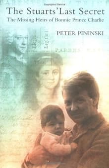 Book cover of The Stuarts' Last Secret: The Missing Heirs of Bonnie Prince Charlie