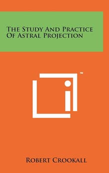 Book cover of The Study And Practice Of Astral Projection
