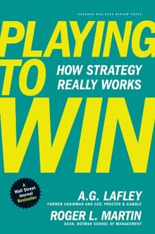 Book cover of Playing to Win: How Strategy Really Works