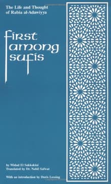 Book cover of First Among Sufis: The Life and Thought of Rabia al-Adawiyya, the Woman Saint of Basra