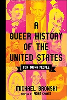 Book cover of A Queer History of the United States for Young People