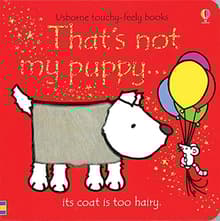 Book cover of That's not my puppy...: Its Coat is Too Hairy
