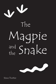 Book cover of The Magpie and the Snake