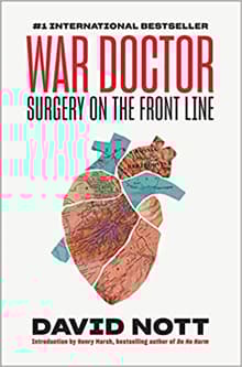 Book cover of War Doctor: Surgery on the Front Line