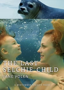 Book cover of The Last Selchie Child
