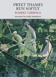 Book cover of Sweet Thames Run Softly